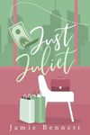 Just Juliet (Detroit ABCs)