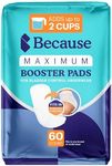Because Maximum Incontinence Booster Pads for Men and Women, Adds 2 Cups Extra Absorbency to Adult Diapers, Discreet, Adhesive Strip Backing, Unisex
