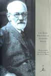 The Basic Writings of Sigmund Freud: Psychopathology of Everyday Life/the Interpretation of Dreams/Three Contributions to the Theory of Sex/Wit and (Modern Library)