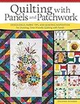 Quilting with Panels and Patchwork: