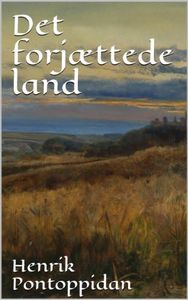 Det forjættede land (Danish Edition)