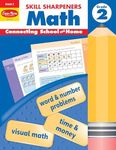 Evan-Moor Skill Sharpeners Math Workbook, Grade 2, Addition, Subtraction, Counting to 1000, Test Prep, Number Words, Geometry, Measurements, Data, Place Value, Tell Time, Metric System, Fun Activities