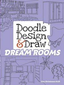 Doodle Design & Draw DREAM ROOMS (Dover Doodle Books)