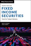 Fixed Income Securities: Tools for Today's Markets