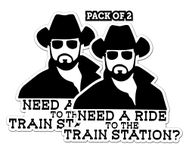 IMPERIAL VIBES – Need A Ride to Train Station Sticker – Vinyl Decal for Car, Truck, & Van – Indoor & Outdoor IPad Decal - Removable Laptop Sticker – Waterproof Decal for Waterbottle– Pack of 2 Imp 72