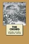 The Crowd: Study of the popular mind