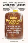 Ultra-Processed People: Why Do We A