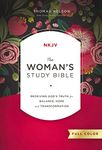 NKJV, The Woman's Study Bible, Full-Color: Receiving God's Truth for Balance, Hope, and Transformation