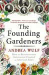 The Founding Gardeners: How the Rev