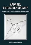 Apparel Entrepreneurship: How to St