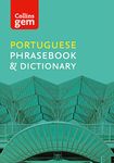 Collins Portuguese Phrasebook and Dictionary Gem Edition (Collins Gem)