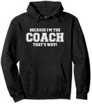 Novelty Apparel for Sports Coaches Hooded Sweatshirt