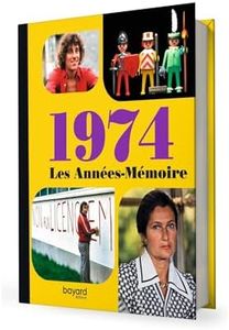 Les Années-Mémoire volume 1974