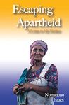 Escaping Apartheid: A Letter to My Mother