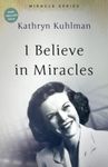 I Believe in Miracles: The Miracles