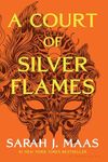 A Court of Silver Flames (A Court of Thorns and Roses Book 5)