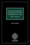 Development of Transnational Commercial Law: Policies and Problems