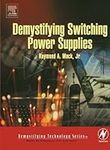 Demystifying Switching Power Suppli