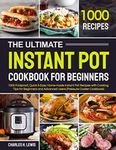 The Ultimate Instant Pot Cookbook f