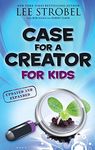 Case for a Creator for Kids: A Resource for Youth Ministry