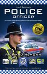 How 2 Become A Police Officer: The ULTIMATE insider's guide to passing the Police Officer selection process: 1