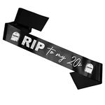 RIP to my 20s Sash - Birthday Sash - 30th Birthday Celebrations Party Decorations | Satin Ribbon Black