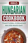 Hungarian Cookbook: Traditional Hun