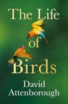 The Life Of Birds