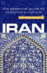 Iran - Culture Smart!: the essential guide to customs & culture: The Essential Guide to Customs and Culture