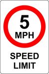 5 MPH Speed Limit Safety Sign - 3mm Aluminium sign fitted with 2 strips Channel to rear for mounting on post 300mm x 200mm