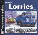 British Lorries of the 1950s (Those were the days)