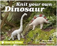 Best in Show: Knit Your Own Dinosaur