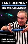 Earl Hebner: The Official Story