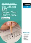 The Official Sat Subject Test In Chemistry Study Guide (College Board Official Sat Study Guide)