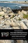 The Complete Guide to Sony's A6000 