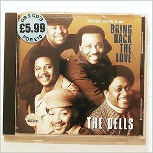 Bring Back the Love - Classic Dells