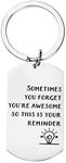 Christmas Birthday Gifts for Women Men Sometimes You Forget You're Awesome Keychain for Best Friend Coworkers Inspirational Gift Keychains for Daughter Son Sister Keyrings