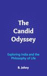 The Candid Odyssey: Exploring India and the Philosophy of Life