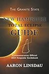 New Hampshire Total Eclipse Guide: 