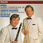 Weber: Clarinet Concertos 1 & 2, Op 73 & 74 / Concertino for Clarinet, Op 26