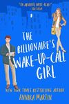 The Billionaire's Wake-up-call Girl