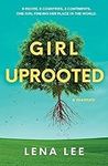 Girl Uprooted: A Memoir