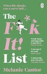 The F**k It! List: The uplifting, laugh-out-loud funny holiday read for 2024