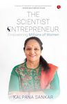 The Scientist Entrepreneur: Empowering Millions of Women