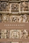 Pornography: A Philosophical Introduction