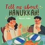 Tell Me About Hanukkah! - Short Educational Illustrated Children's Book About The Jewish Holiday!