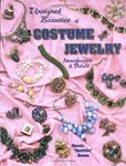 Unsigned Beauties of Costume Jewelry: Identification and Values Revised Edition by Brown, Marcia Sparkles published by Collector Books (2000)