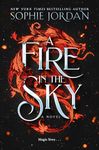 A Fire in the Sky: A Novel: A Forbidden Marriage, Hidden Secrets, and a Kingdom on the Brink, Perfect for Fall 2024, Get Lost in this Gripping Romantasy