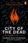 City of the Dead: A Maximum Ride Novel: (Hawk 2) (Hawk series)