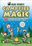 Mac King's Campfire Magic: 50 Amazi